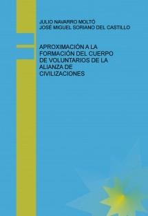 APROXIMACIÓN A LA FORMACIÓN DEL CUERPO DE VOLUNTARIOS DE LA ALIANZA DE CIVILIZACIONES