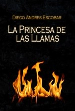 Libro La Princesa de las Llamas, autor andresescobar
