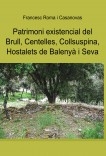 Patrimoni existencial del Brull, Centelles, Collsuspina, els Hostalets de Balenyà i Seva