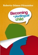 Libro Becoming a Plurilingual Child, autor Roberto Gómez Fernández