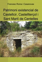 Patrimoni existencial de Castellcir, Castellterçol i Sant Martí de Centelles