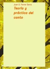 Teoría y práctica del canto