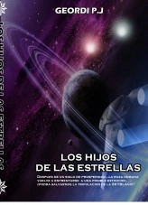 Libro LOS HIJOS DE LAS ESTRELLAS, autor geordi perez jorge