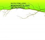 Libro MONYAGA Y EL PAIS DE LAS HADAS, autor beatriz rubio lopez