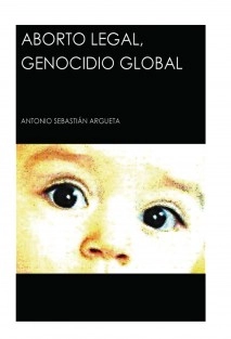 Aborto Legal, Genocidio Global