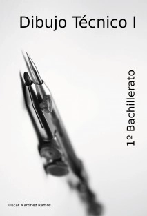 Dibujo Técnico I - 1º Bachillerato