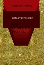 Libro MIS PRIMERAS FRASES, autor Domingo Pintos