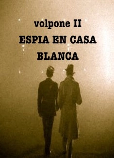 ESPIA EN CASA BLANCA