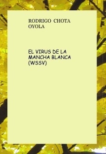 EL VIRUS DE LA MANCHA BLANCA (WSSV)