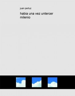 habia una vez untercer milenio