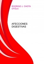 Libro AFECCIONES DIGESTIVAS, autor Rodrigo Chota Oyola