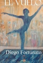 Libro EL VUELO, autor Diego Fortunato
