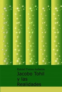 Jacobo Tohil y las Realidades