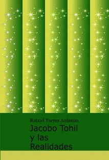 Jacobo Tohil y las Realidades