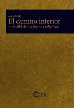 Libro El camino interior, más allá de las formas religiosas, autor Marià Corbí Quiñonero