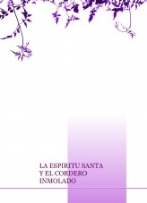 LA ESPIRITU SANTA Y EL CORDERO INMOLADO