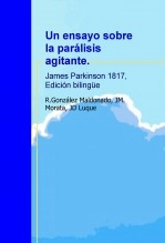Libro Un ensayo sobre la parálisis agitante. James Parkinson 1817, Edición bilingüe, autor Rafael González Maldonado