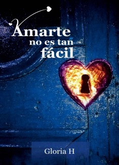Amarte no es tan fácil