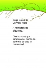 Libro A hombros de gigantes, autor Borja Colón de Carvajal Fibla