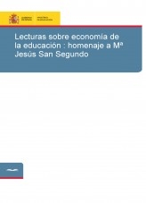 Libro Lecturas sobre economía de la educación : homenaje a Mª Jesús San Segundo, autor Ministerio de Educación y Formación Profesional