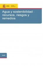 Libro Agua y sostenibilidad : recursos, riesgos y remedios, autor Ministerio de Educación y Formación Profesional