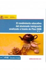 Libro El rendimiento educativo del alumnado inmigrante analizado a través de Pisa 2006, autor Ministerio de Educación y Formación Profesional