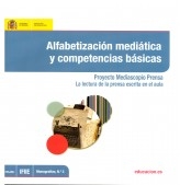 Libro Alfabetización mediática y competencias básicas : proyecto Mediascopio Prensa : la lectura de la prensa escrita en el aula, autor Ministerio de Educación y Formación Profesional