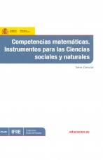Libro Competencias matemáticas : instrumentos para las ciencias sociales y naturales, autor Ministerio de Educación y Formación Profesional