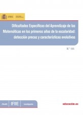 Libro Dificultades específicas del aprendizaje de las matemáticas en los primeros años de la escolaridad : detección precoz y características evolutivas, autor Ministerio de Educación y Formación Profesional