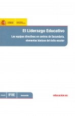 Libro El liderazgo educativo : los equipos directivos en centros de secundaria, elementos básicos del éxito escolar, autor Ministerio de Educación y Formación Profesional