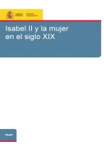 Libro Isabel II y la mujer en el siglo XIX, autor Ministerio de Educación y Formación Profesional