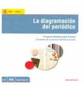 Libro La diagramación del periódico : proyecto Mediascopio Prensa : la lectura de la prensa escrita en el aula, autor Ministerio de Educación y Formación Profesional