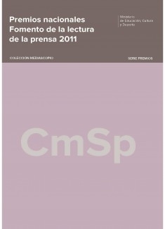 Premios Nacionales : Fomento de la Lectura de la Prensa 2011