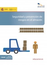Libro Seguridad y prevención de riesgos en el almacén, autor Ministerio de Educación y Formación Profesional