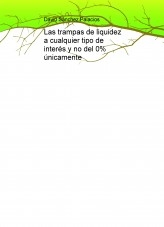 Libro Las trampas de liquidez a cualquier tipo de interés y no del 0% únicamente, autor daviddesalamanca