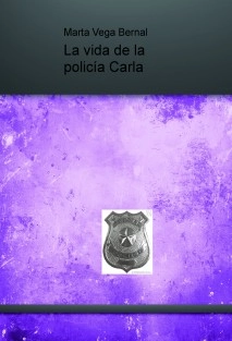 La vida de la policía Carla