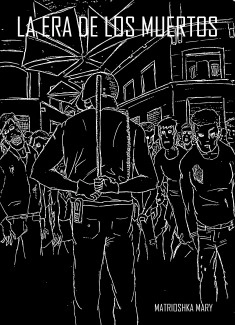 La Era De Los Muertos - Dominó