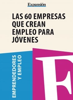 Las 60 empresas que crean empleo para jóvenes