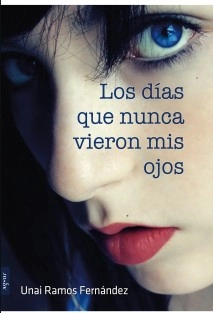 Los días que nunca vieron mis ojos