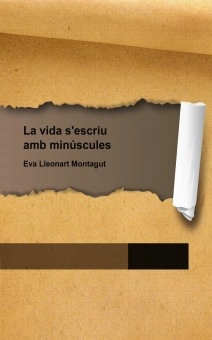 La vida s'escriu amb minúscules