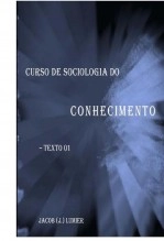 Libro Curso de Sociologia do Conhecimento - Texto 01, autor Jacob J. Lumier