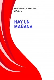 HAY UN MAÑANA