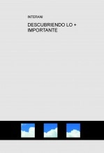 Libro DESCUBRIENDO LO + IMPORTANTE, autor interani