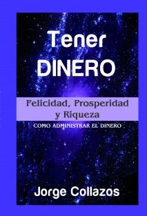 TENER DINERO