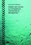 Gestión del Cambio: La Competencia Transversal en Management