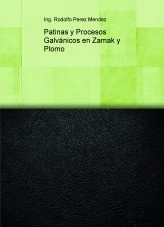 Libro Pulido Electrolítico de metales, autor Rodolfo Roque Perez Mendez