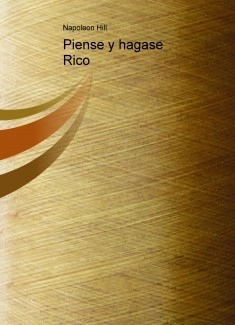 Piense y hagase Rico