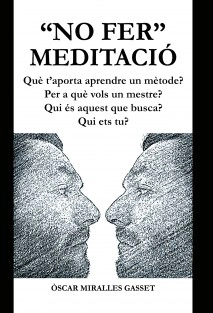 "no fer" meditació