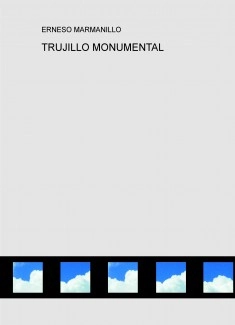 TRUJILLO MONUMENTAL