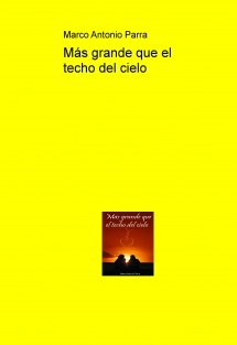 Más grande que el techo del cielo